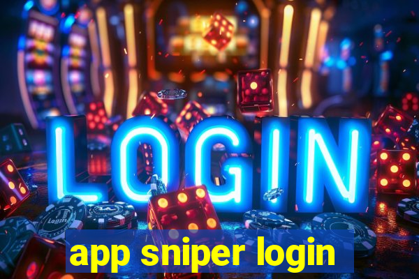 app sniper login